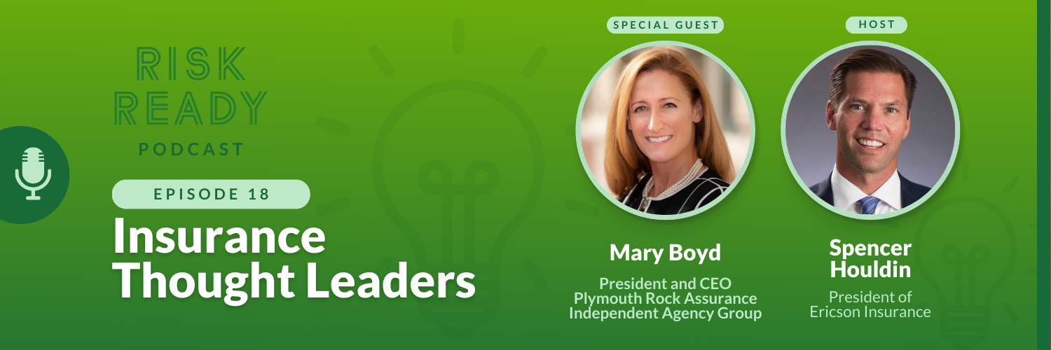 Risk Ready Podcast, Insurance Thought Leaders, Episode 17